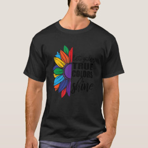 Laat je echte kleuren gbt zonnebloempel tonen t-shirt