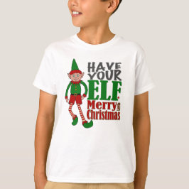 Laat je elf een vrolijk kerstfeest geven. t-shirt