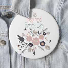 Laat je elke dag inspireren door roze bloemen ronde button 6,0 cm