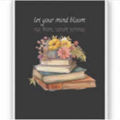 Laat je geest bloeien - Floral esthetische Sticker (Voorkant)