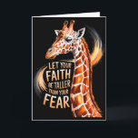Laat je geloof groter zijn dan je angst Giraffe Ch Kaart<br><div class="desc">Laat je geloof groter zijn dan je angst Giraffe Christelijk</div>