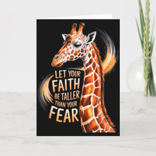 Laat je geloof groter zijn dan je angst Giraffe Ch Kaart