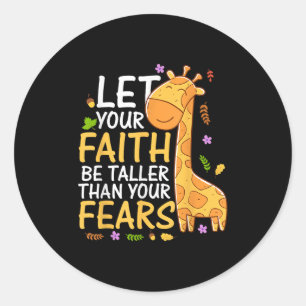 Laat je geloof groter zijn dan je angsten - Motiva Ronde Sticker