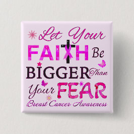 Laat je geloof groter zijn vierkante button 5,1 cm