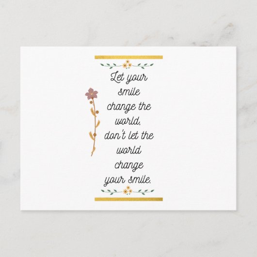 Laat je glimlach de wereld veranderen briefkaart (Voorkant)