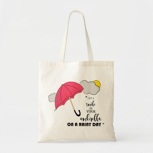 laat je glimlachen als paraplu op een regenachtige tote bag (Voorkant)