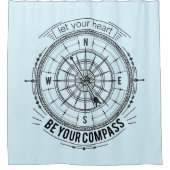 Laat je hart je kompas zijn douchegordijn (Voorkant)