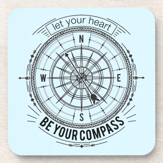 Laat je hart je kompas zijn drankjes onderzetter (Voorkant)