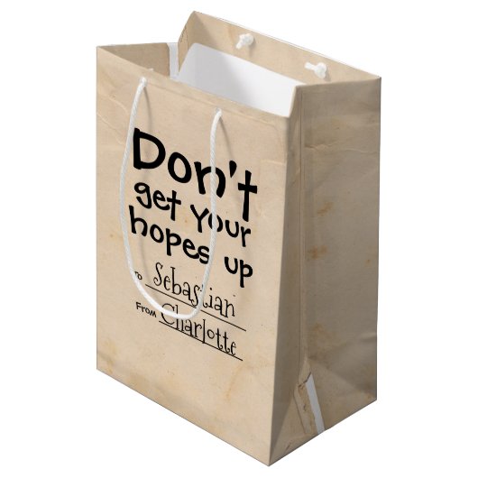 Laat je hoop niet omhoog Humor op persoonlijke tit Medium Cadeauzakje (Voorkant Gekanteld)