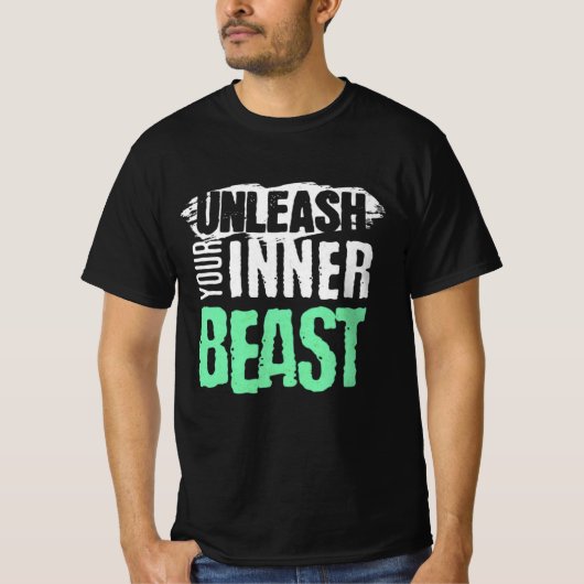 Laat je innerlijke beest los - Intens Gym-ontwerp T-shirt (Voorkant)