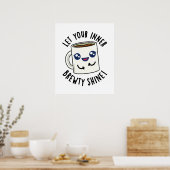 Laat je innerlijke Brewty stralen grappige koffie  Poster (Keuken)