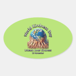 Laat je innerlijke vriendelijkheid los. Werelddag Ovale Sticker