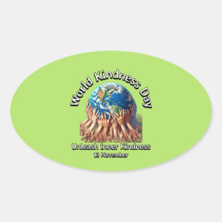 Laat je innerlijke vriendelijkheid los. Werelddag Ovale Sticker