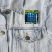 "Laat je koninkrijk komen" Button (In situ)