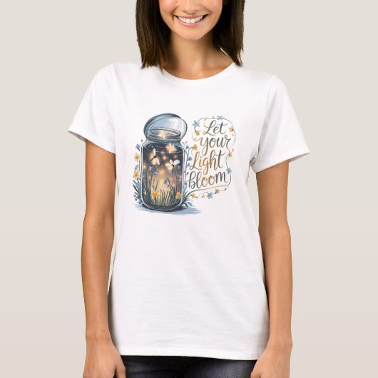 Laat je licht bloeien t-shirt (Voorkant)