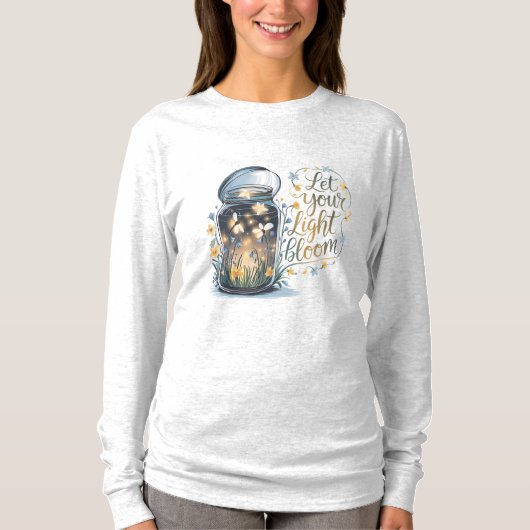 Laat je licht bloeien t-shirt (Voorkant)