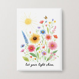 Laat je licht bloemen en zon schijnen button