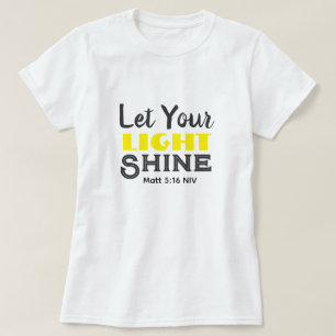 Laat je licht schijnen Bijbelvers Geel Mooie T-shirt