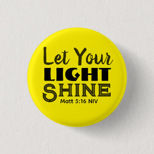 Laat je licht schijnen Bijbelvers Geel Schattig Ronde Button 3,2 Cm