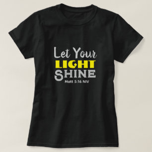 Laat je licht schijnen Bijbelvers Geel Schattig T-shirt
