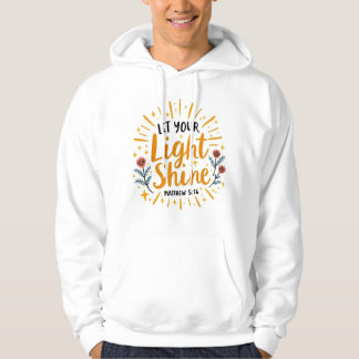 Laat je licht schijnen - Matteüs 5:16 Mannen Hoodie