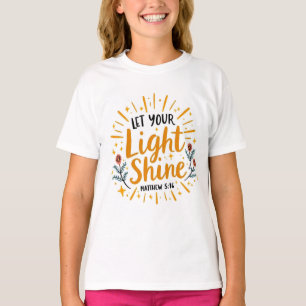 Laat je licht schijnen   Mattheüs 5:16 Citaat Meis T-shirt