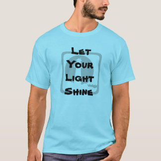 Laat je licht schijnen met T-shirt