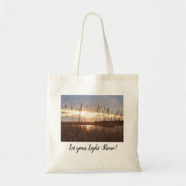 "Laat je licht schijnen!" Tote Bag