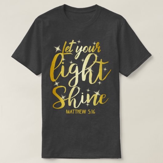 Laat je licht Shine Matthew 516 Christelijke God L T-shirt (Design voorkant)