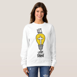 Laat je licht stralen Bijbel kruisen Vrouwen Trui