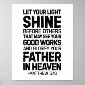 Laat je licht voor anderen schijnen, Matthew 5:16 Poster (Voorkant)