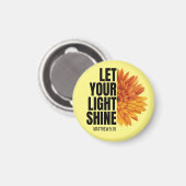 LAAT JE LICHTE SCHIJN LATEN ZIEN MAGNEET (Voorkant / Achterkant)