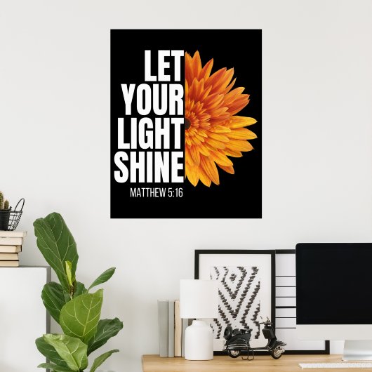 LAAT JE LICHTE SCHIJN LATEN ZIEN POSTER (Thuiskantoor)