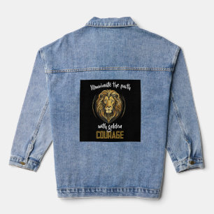 "Laat je moed stralen als een gouden leeuw." Denim Jacket