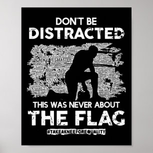 Laat je niet afleiden! Knie voor gelijkheid! Poster