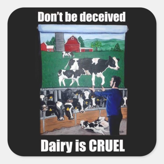 Laat je niet misleiden, Dairy is WREDE Sticker (Voorkant)