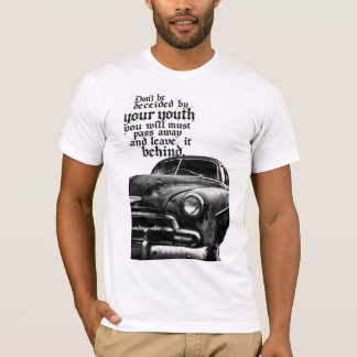 Laat je niet misleiden door je jeugd; je gaat voor t-shirt