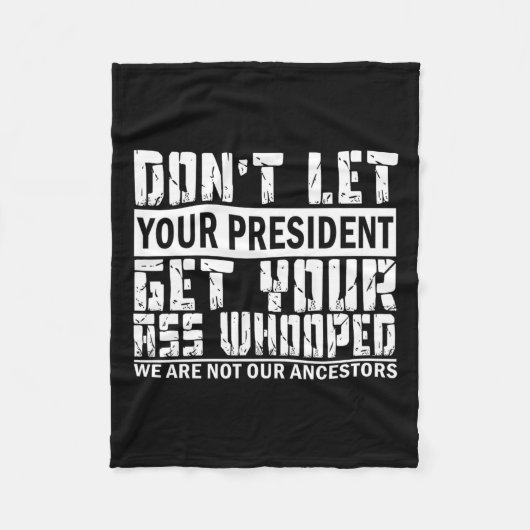 Laat je President je gegil niet krijgen Fleece Deken (Voorkant)