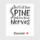 Laat je ruggengraat je zenuwen niet beheersen Chir Sticker (Vel)