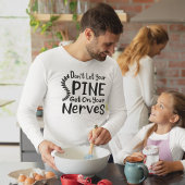 Laat je ruggengraat niet op zenuwen komen t-shirt