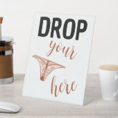 Laat je slipje hier vallen reclamebord met voetstuk (Insitu)