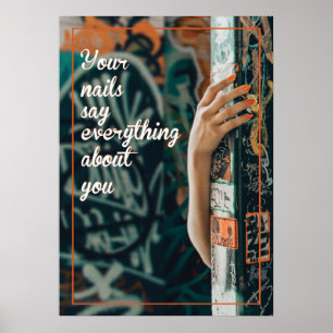 Laat je spijkers je persoonlijkheid weerspiegelen, poster