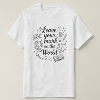 Laat je stempel drukken op deze wereld, laatste sc t-shirt