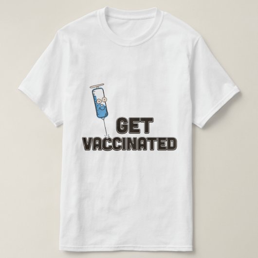 Laat je vaccineren t-shirt (Design voorkant)