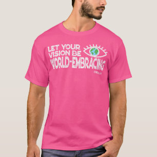 Laat je visie wereldomvattend zijn - Vintage stijl T-shirt