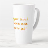 Laat je vriend nooit achter met je Man Latte Mok (Rechterhoek)