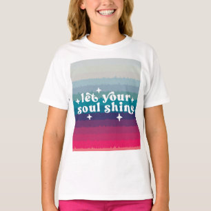 Laat je ziel schijnen t-shirt