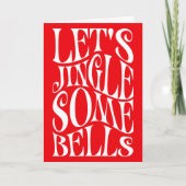 Laat Jingle wat klokken grappige kerst Kaart (Voorkant)