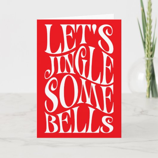 Laat Jingle wat klokken grappige kerst Kaart (Voorkant)