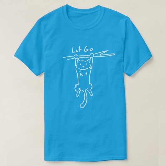 Laat Kat gaan T-shirt (Design voorkant)